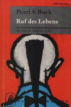 Ruf des Lebens : Ein Buch f. junge Menschen.