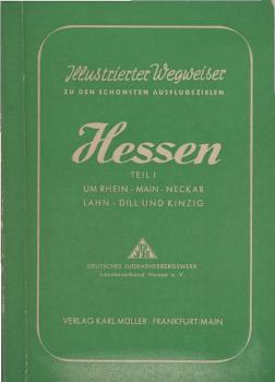 Hessen; Teil: T. 1., Um Rhein, Main, Neckar, Lahn, Dill und Kinzig
