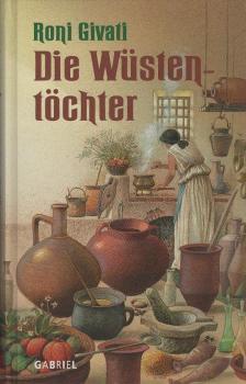 Die Wüstentöchter.