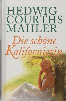 Die schöne Kalifornierin.