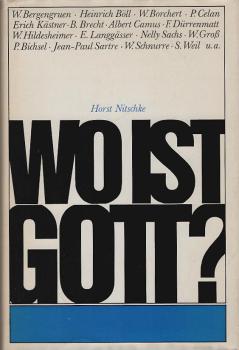 Wo ist Gott? : Stimmen unserer Zeit.