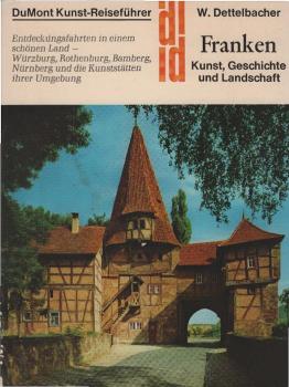 Franken : Kunst, Geschichte und Landschaft.