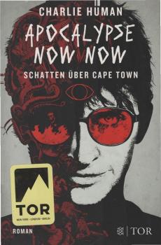 Apocalypse Now Now : Schatten über Cape Town.