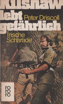 Kilshaw lebt gefährlich : ir. Scharade ; Roman.