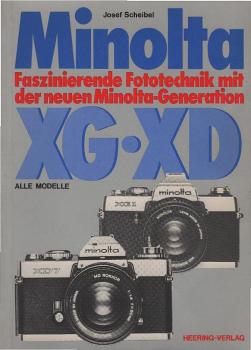 Minolta XG, XD faszinierende Fototechnik mit d. neuen Minolta-Generation.