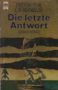 Die letzte Antwort : Science-Fiction-Roman.