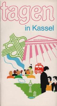 Tagen in Kassel : Kongresse, Ausstellungen. [Prospekt]