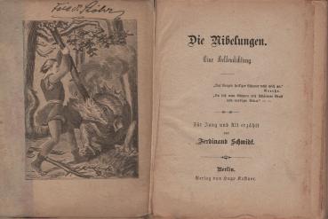 Die Nibelungen. Eine Heldendichtung.