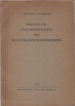 Darstellung und Eigenschaften von Siliziumkohlenwasserstoffen.