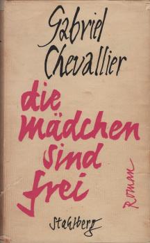 Die Mädchen sind frei : Roman.