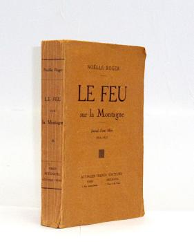 Le feu sur la Montagne : Journal d'une mère 1914-1915