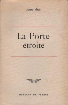 La porte étroite : Roman