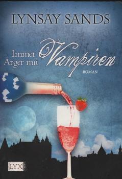 Immer Ärger mit Vampiren : Roman.