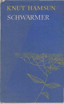 Schwärmer : Roman.