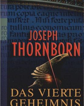 Das vierte Geheimnis : Thriller.