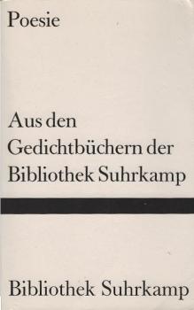 Poesie : aus d. Gedichtbüchern d. Bibliothek Suhrkamp.