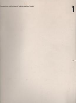 Publikationen der Staatlichen Werkkunstschule Kassel; Nr. 1