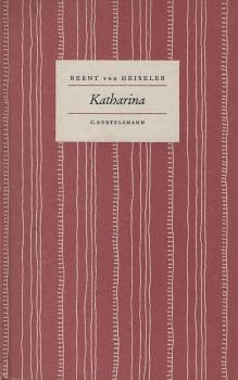 Katharina; Das Ehrenwort. 2 Erzählungen.