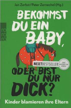 Bekommst du ein Baby, oder bist du nur dick? : Kinder blamieren ihre Eltern.