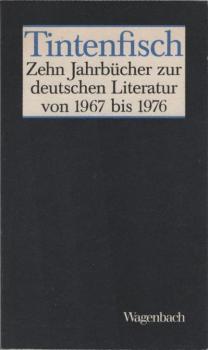 Tintenfisch : zehn Jahrbücher zur deutschen Literatur; Band 2: 1972-1976