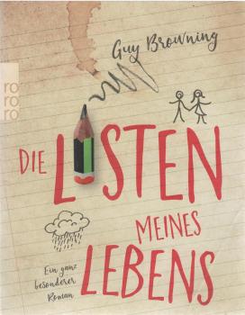 Die Listen meines Lebens : ein ganz besonderer Roman.