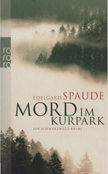 Mord im Kurpark : ein Schwarzwald-Krimi.