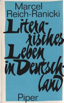 Literarisches Leben in Deutschland : Kommentare u. Pamphlete.