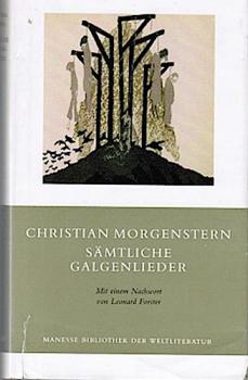 Sämtliche Galgenlieder. Über die Galgenlieder. Horatius Travestitus.