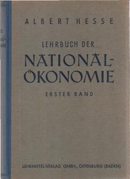 Hesse, Albert: Lehrbuch der Nationalökonomie; Teil: Bd. 1., Einführung in die Volkswirtschaftslehre