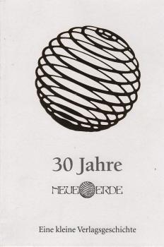 30 Jahre Neue Erde - eine kleine Verlagsgeschichte.