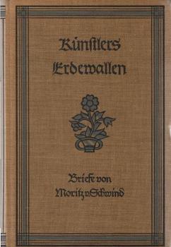 Künstlers Erdewallen : Briefe.