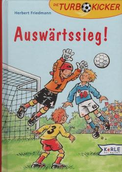 Die Turbokicker; Teil: 9., Auswärtssieg.