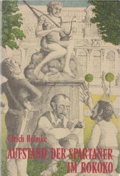 Aufstand der Spartaner im Rokoko : Novelle.
