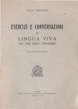 Esercizi e conversazioni di lingua viva : ad uso degli stranieri.