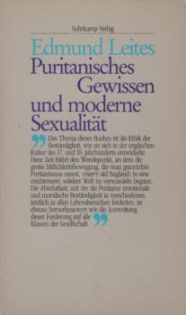 Puritanisches Gewissen und moderne Sexualität.