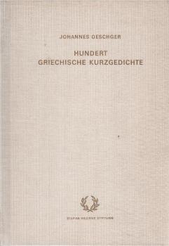 Hundert griechische Kurzgedichte : griech. u. dt.