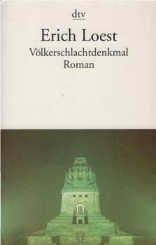 Völkerschlachtdenkmal : Roman.