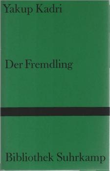 Der Fremdling : Roman.