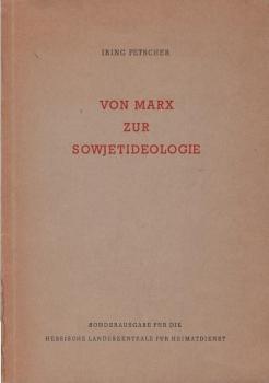 Von Marx zur Sowjetideologie.