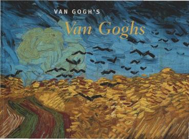 Van Gogh's Van Goghs: Masterpieces from the Van Gogh Museum, Amsterdam