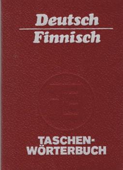Taschenwörterbuch; Teil: Deutsch-finnisch : mit etwa 15000 Stichwörtern.