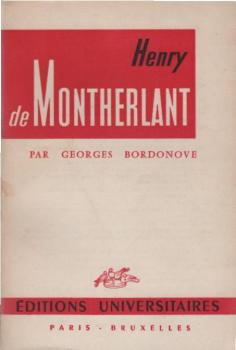 Henry de Montherlant : essai suivi de textes choisis et d'un fragment de Port-Royal de Henry de Montherlant.