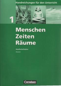 Menschen, Zeiten, Räume; Teil: 1.