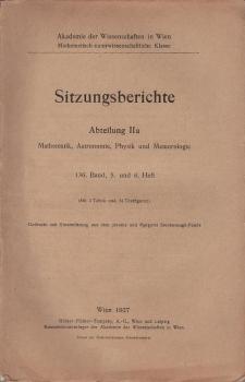 Sitzungsberichte der Akademie der Wissenschaften mathematisch - naturwissenschaftliche Klasse; 5. und 6. Heft, 136. Band, Abteilung 2a.