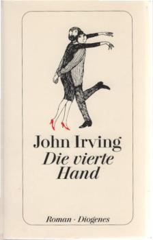 Die vierte Hand : Roman.