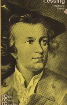 Gotthold Ephraim Lessing in Selbstzeugnissen und Bilddokumenten.