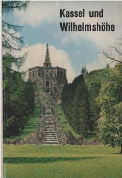 Führer durch Kassel und Wihelmshöhe. Ausgabe 1966 / 67.