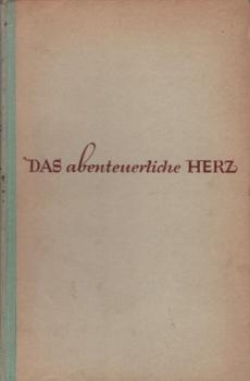 Das abenteuerliche Herz. Figuren u. Capriccios.