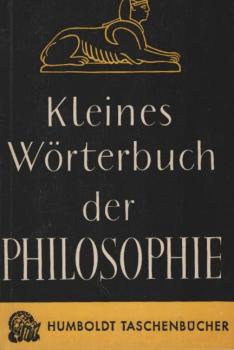 Kleines Wörterbuch der Philosophie.