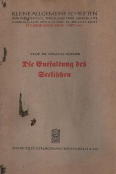 Die Entfaltung des Seelischen : Einführung in d. vergleichende Psychologie.